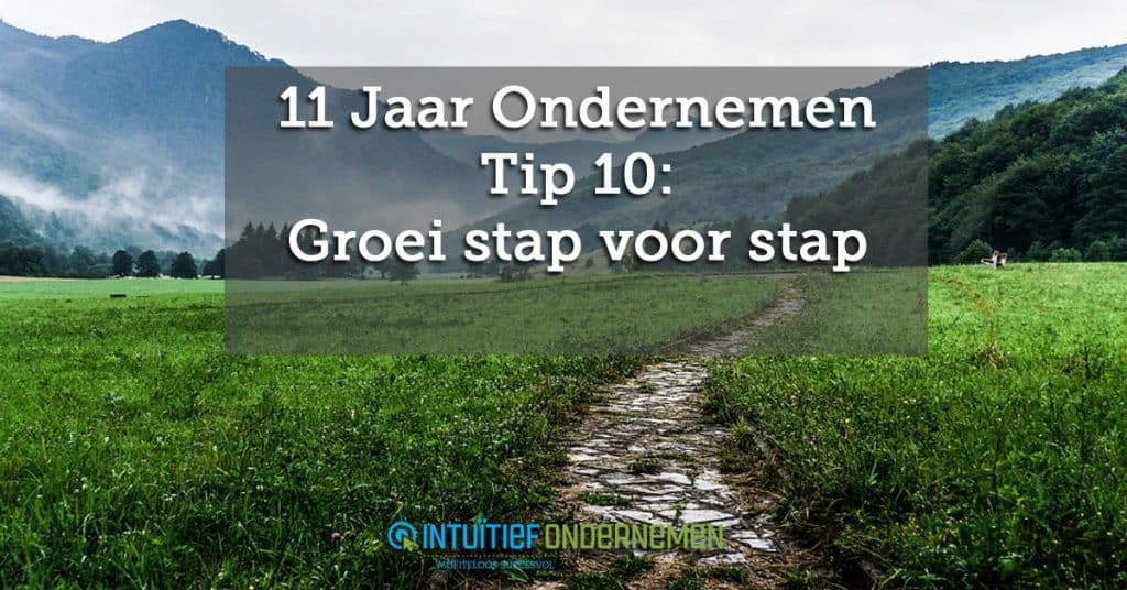 11-tips-10-groei-stap-voor-stap